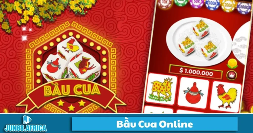 Bầu Cua Online JUN88 - Hướng Dẫn Đặt Cược Và Cách Chơi