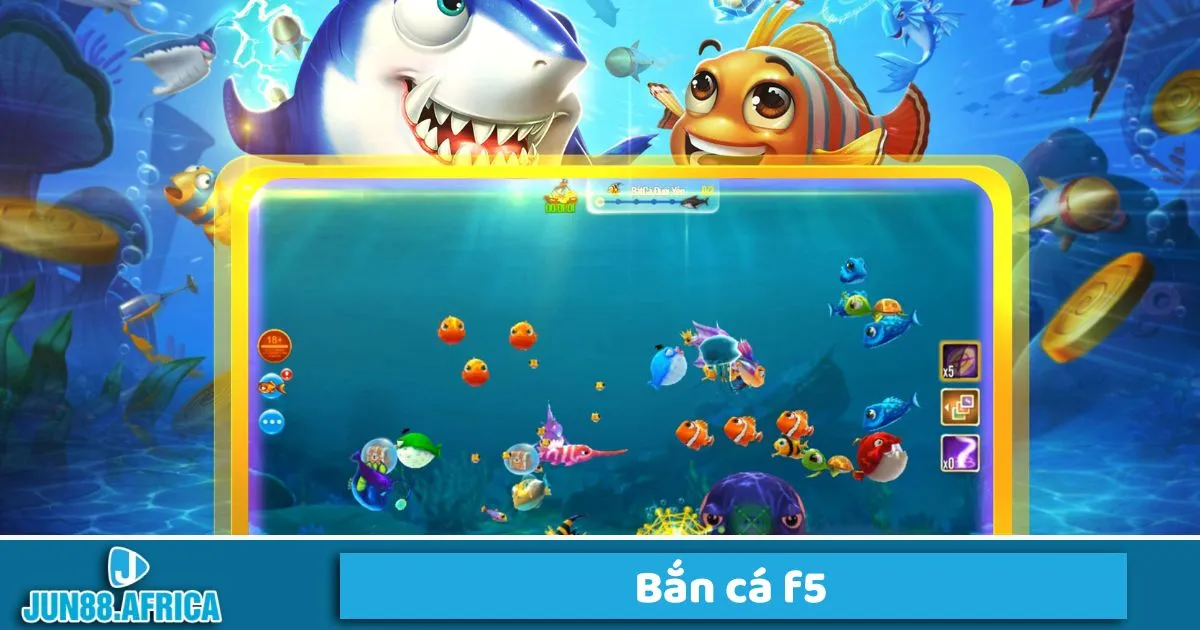 Những tính năng nổi bật khi bắn cá f5