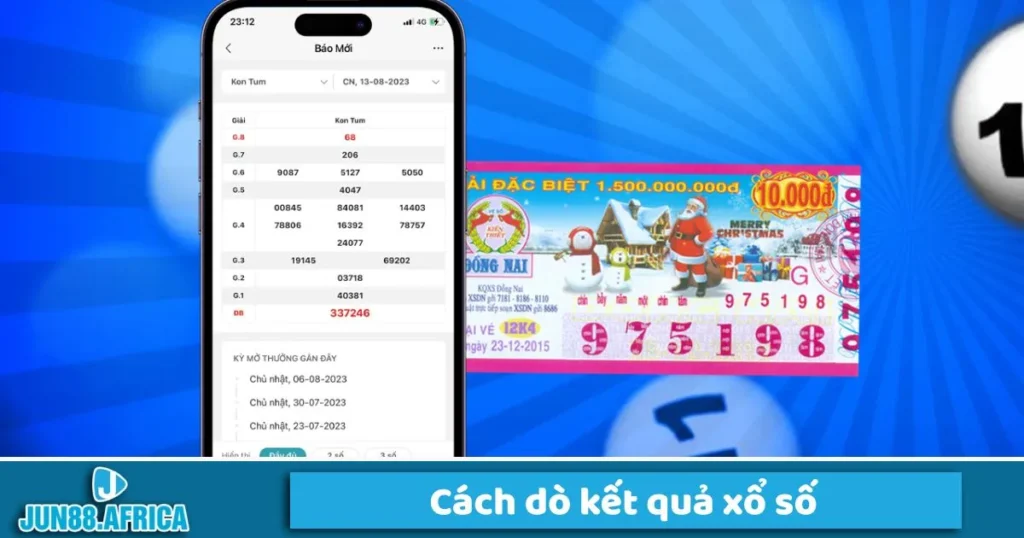 Cách dò kết quả xổ số đúng