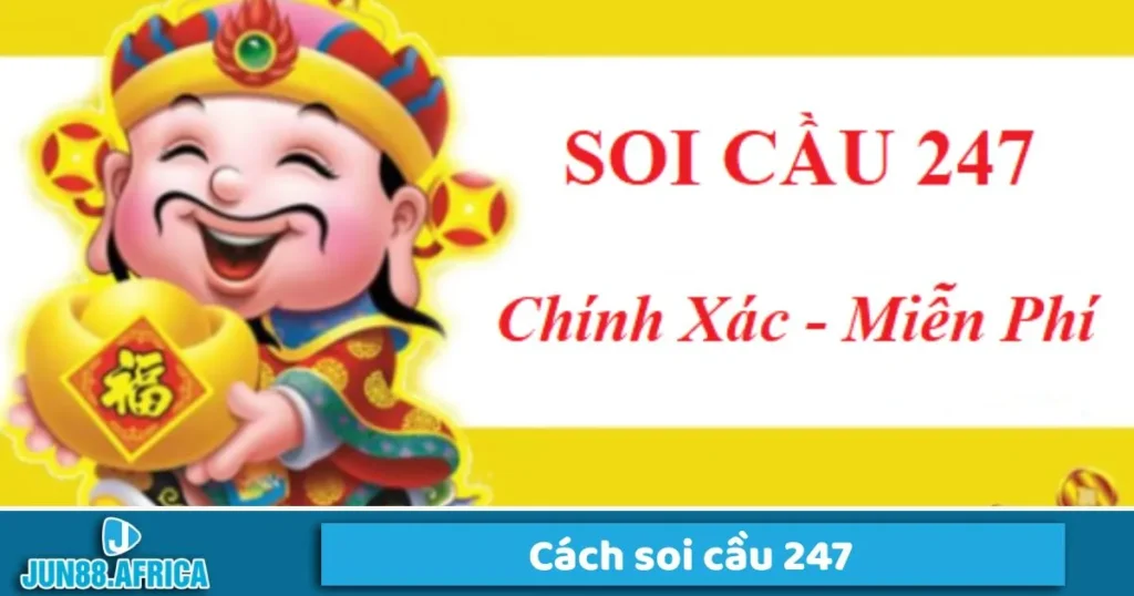 Soi kèo 247 như thế nào?