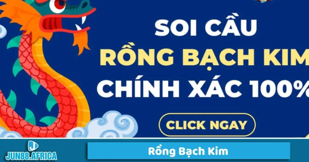Cách chơi rồng bạch kim luôn thắng